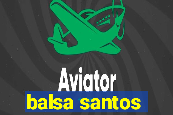 balsa santos