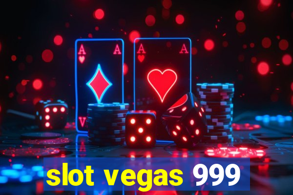 slot vegas 999