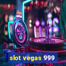 slot vegas 999