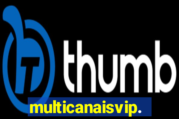 multicanaisvip.online