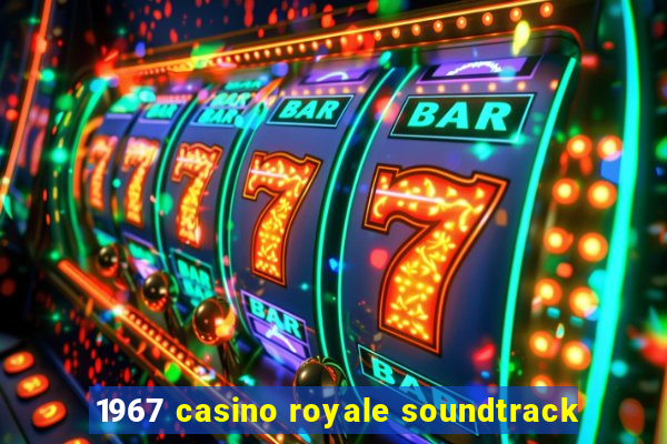 1967 casino royale soundtrack