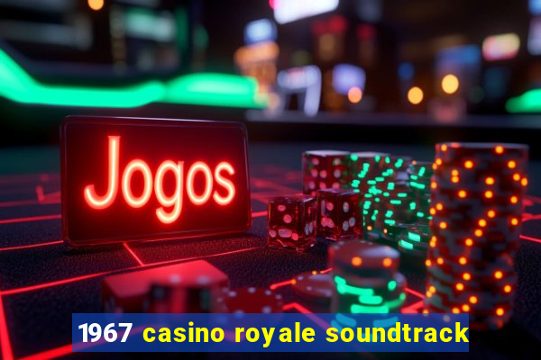 1967 casino royale soundtrack