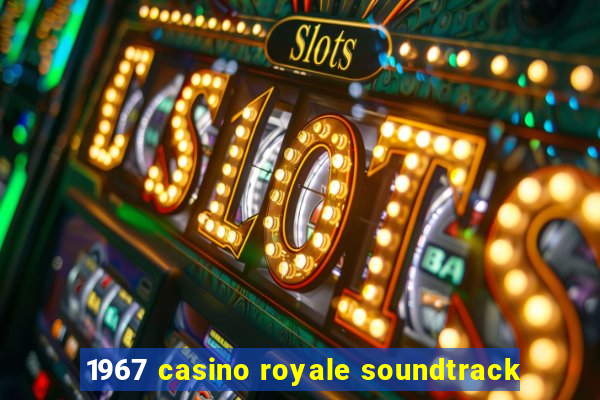 1967 casino royale soundtrack