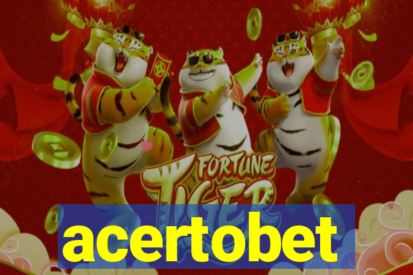 acertobet