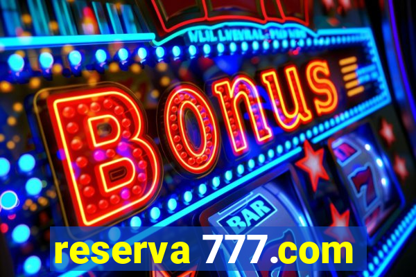 reserva 777.com