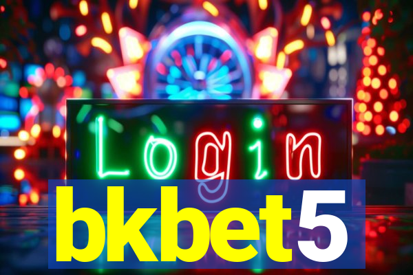 bkbet5