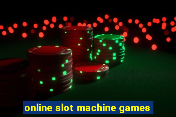 online slot machine games