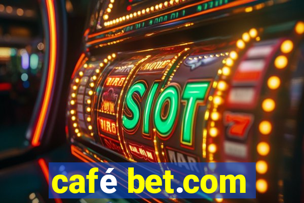 café bet.com