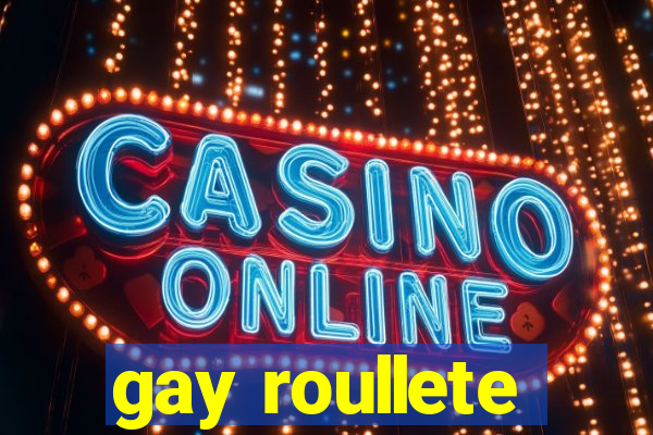 gay roullete