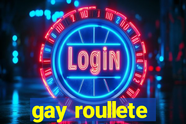 gay roullete