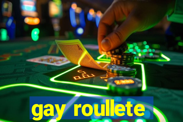 gay roullete