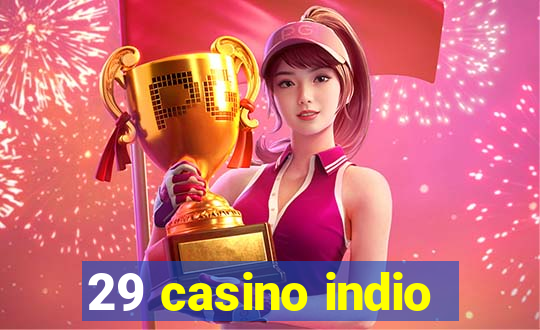 29 casino indio