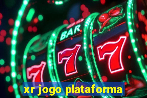 xr jogo plataforma