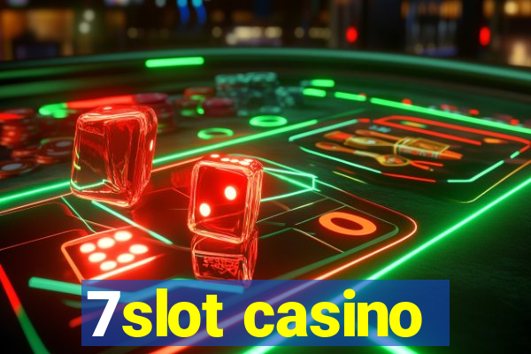 7slot casino