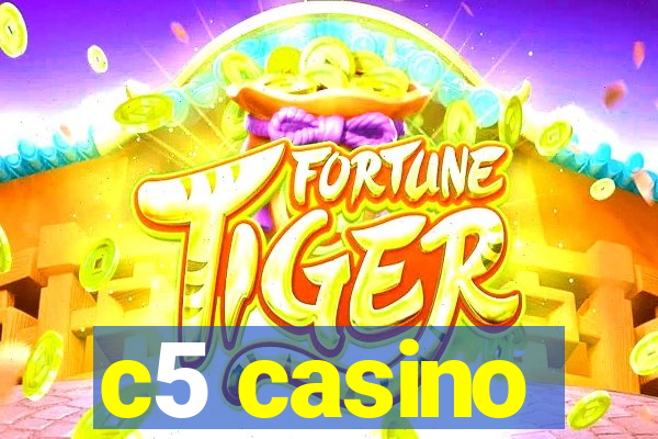 c5 casino