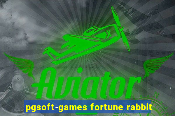 pgsoft-games fortune rabbit