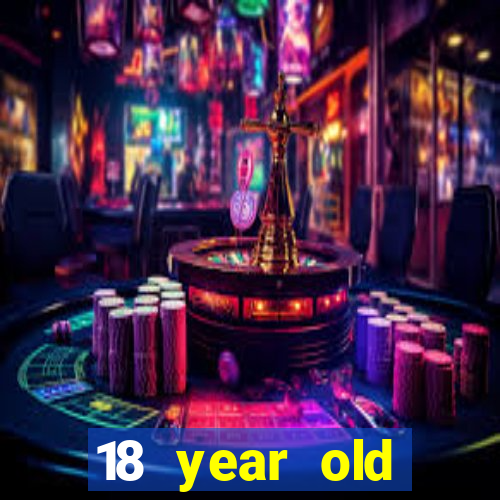 18 year old casinos in la