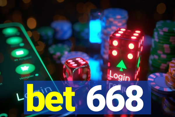 bet 668