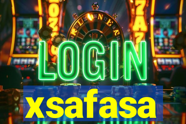 xsafasa