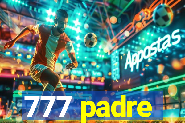 777 padre