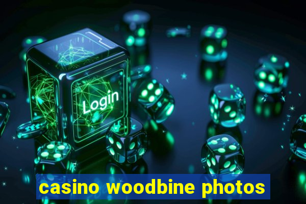 casino woodbine photos