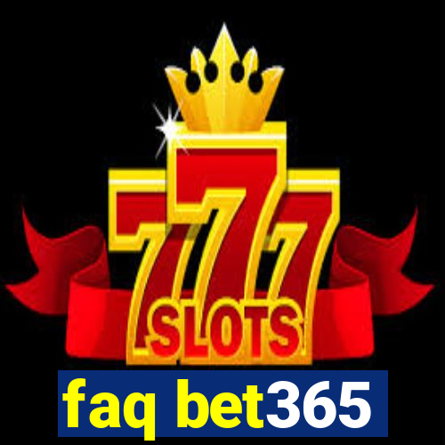 faq bet365