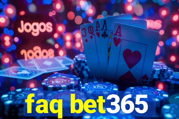 faq bet365