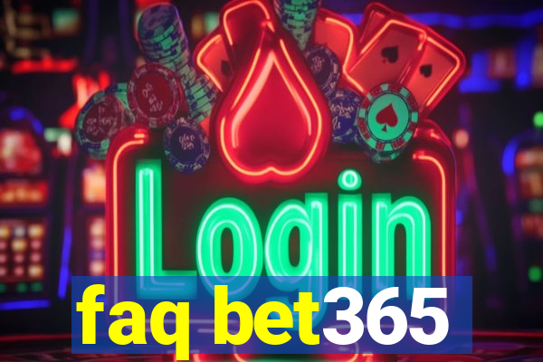 faq bet365