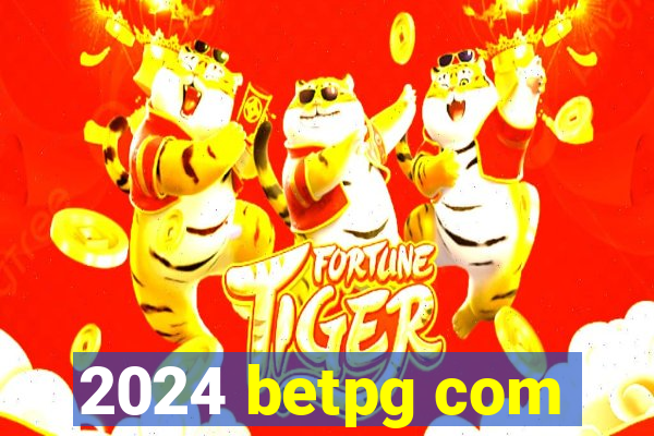 2024 betpg com