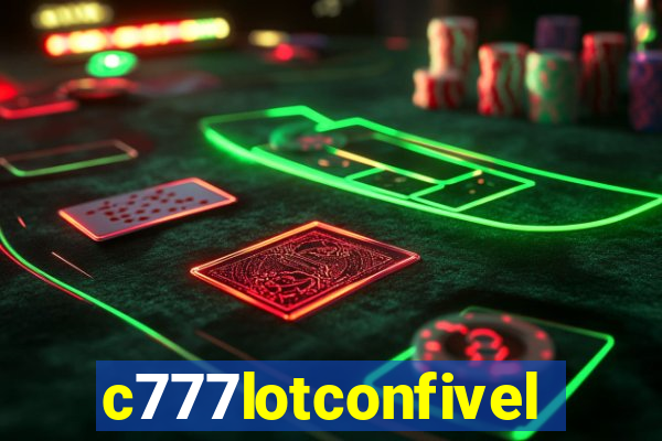 c777lotconfivel