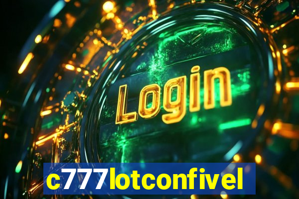 c777lotconfivel