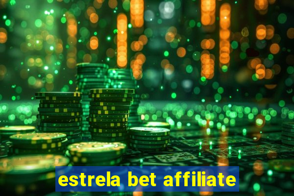 estrela bet affiliate