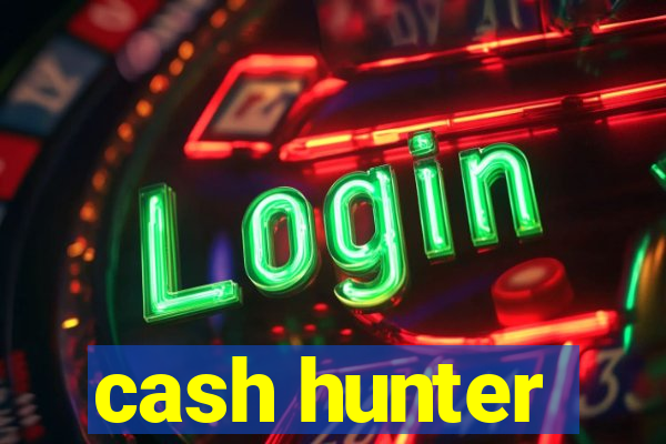 cash hunter