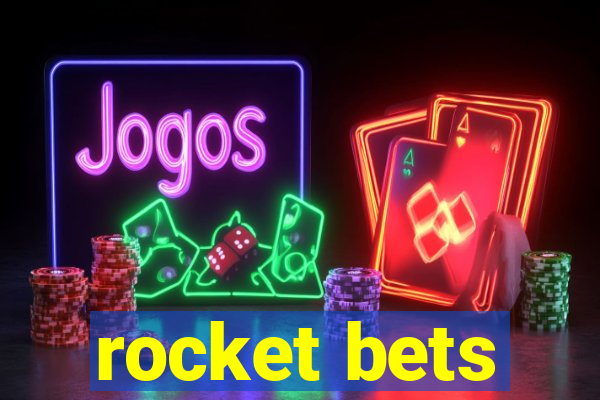 rocket bets