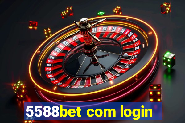 5588bet com login