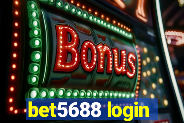 bet5688 login