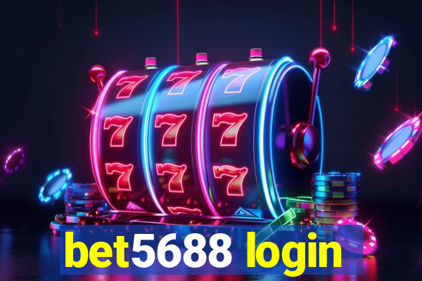 bet5688 login