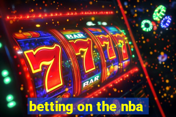 betting on the nba