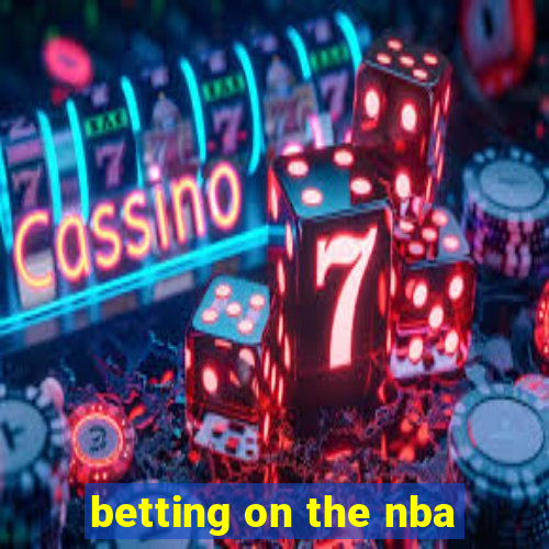 betting on the nba