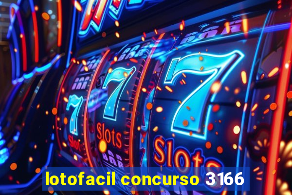 lotofacil concurso 3166