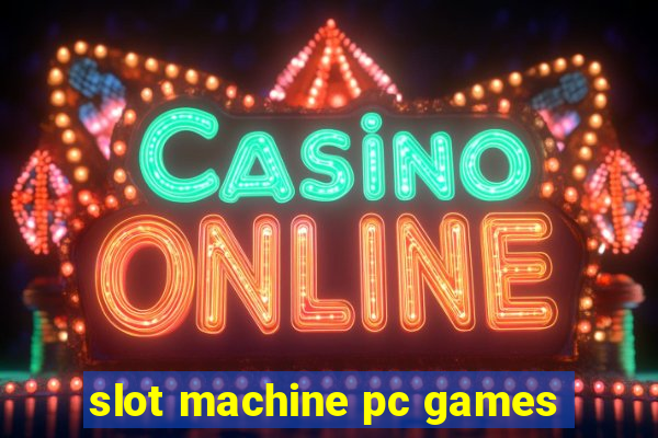 slot machine pc games