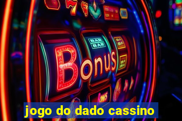 jogo do dado cassino