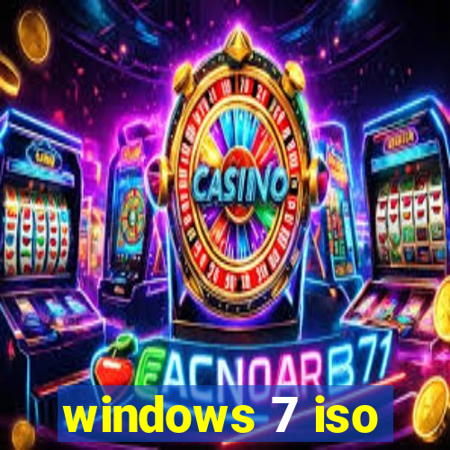 windows 7 iso