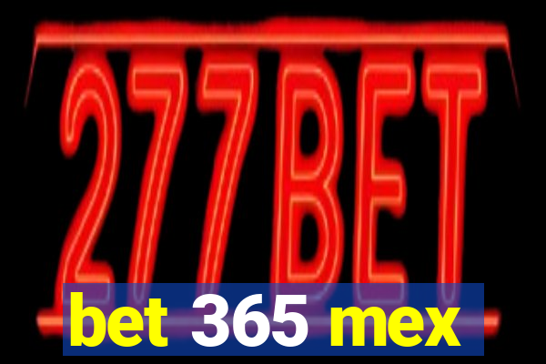 bet 365 mex