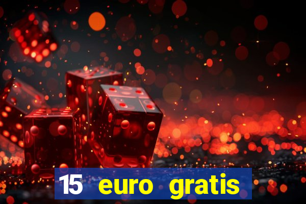 15 euro gratis casino deutschland