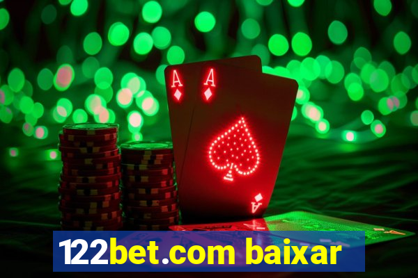 122bet.com baixar