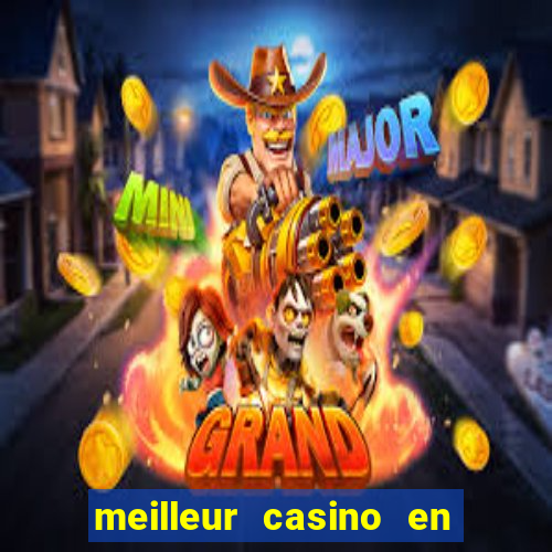 meilleur casino en ligne 2022