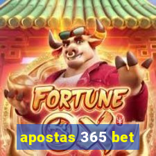 apostas 365 bet