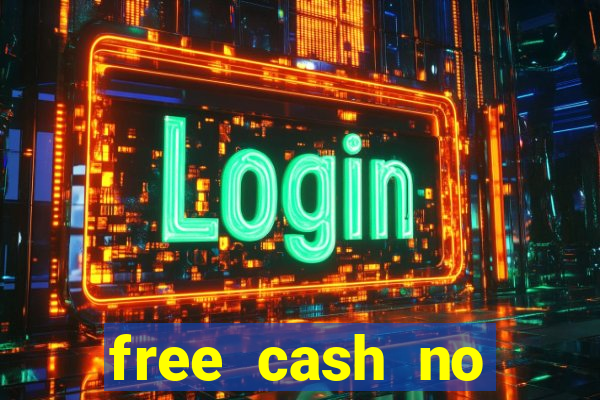 free cash no deposit casino