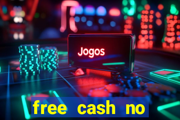 free cash no deposit casino